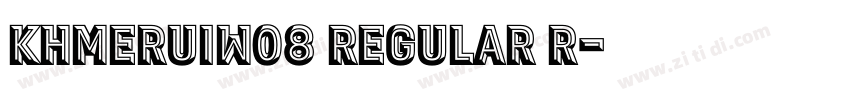 KhmerUIW08 Regular R字体转换